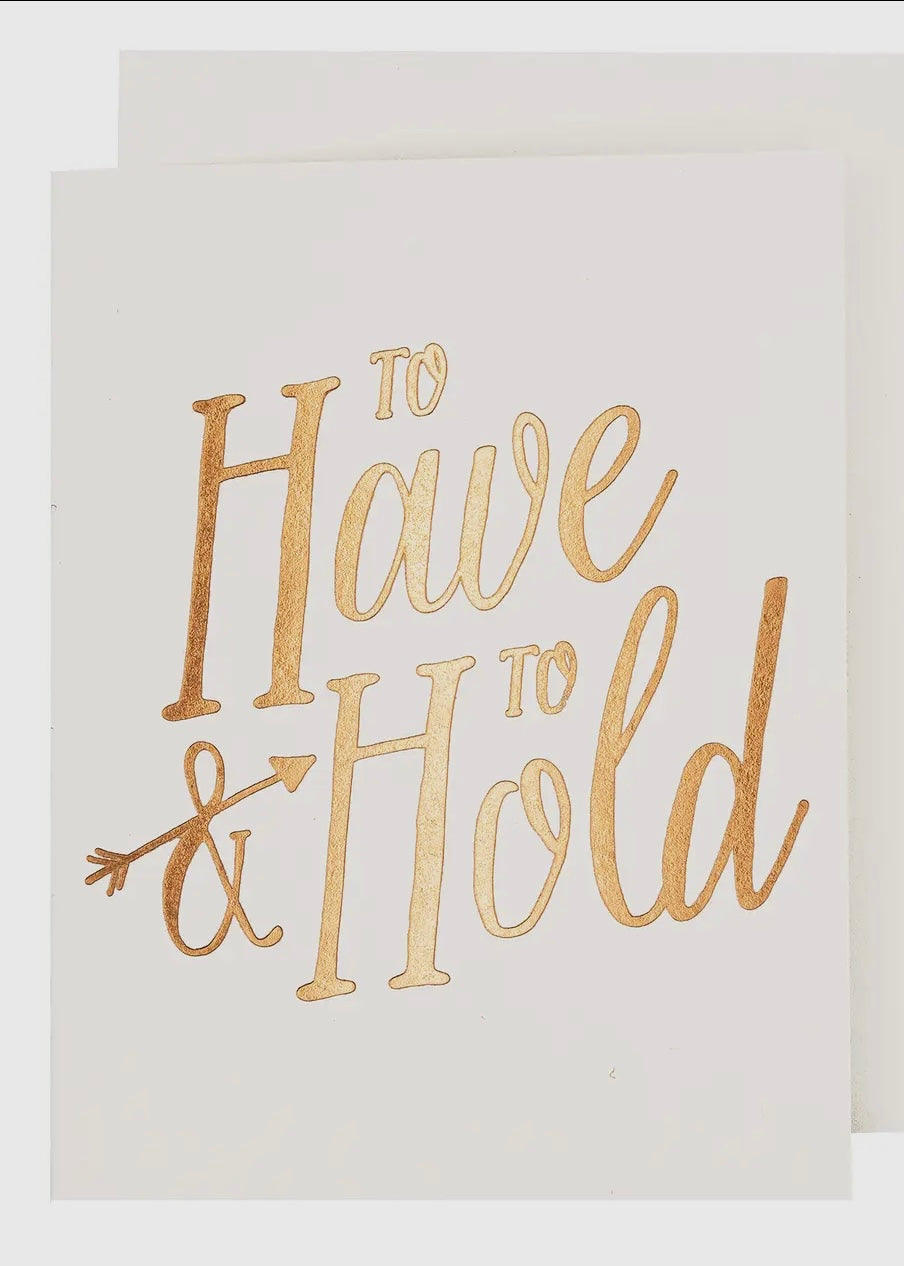 To Have & To Hold Wedding Card